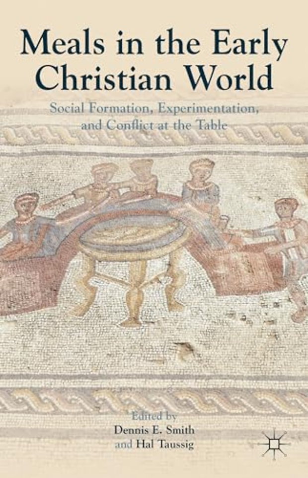 Meals in the Early Christian World