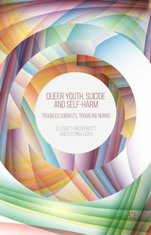 Queer Youth, Suicide and Self-Harm