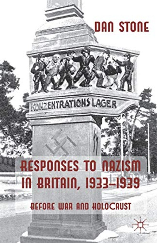 Responses to Nazism in Britain, 1933-1939