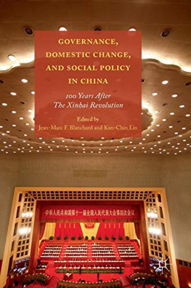 Governance, Domestic Change, and Social Policy in China