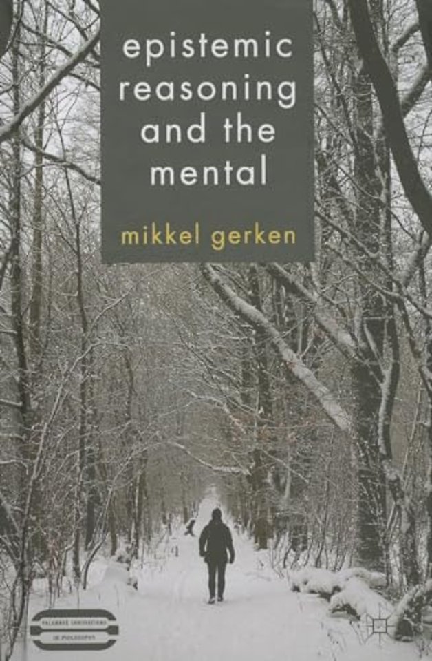 Epistemic Reasoning and the Mental