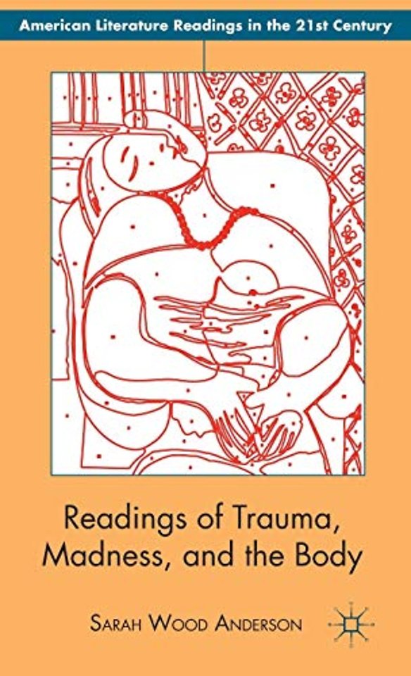Readings of Trauma, Madness, and the Body