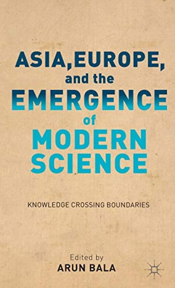 Asia, Europe, and the Emergence of Modern Science