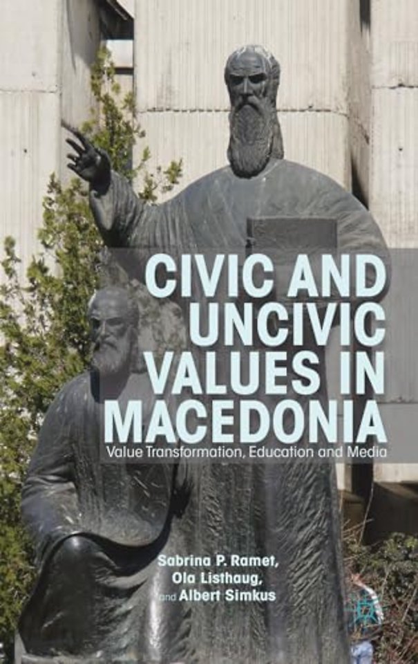 Civic and Uncivic Values in Macedonia