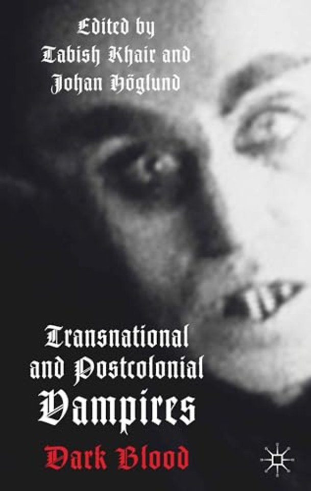 Transnational and Postcolonial Vampires