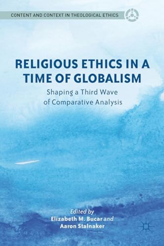 Religious Ethics in a Time of Globalism