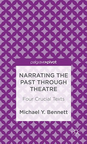 Narrating the Past through Theatre