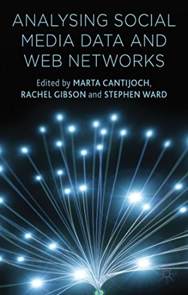 Analyzing Social Media Data and Web Networks