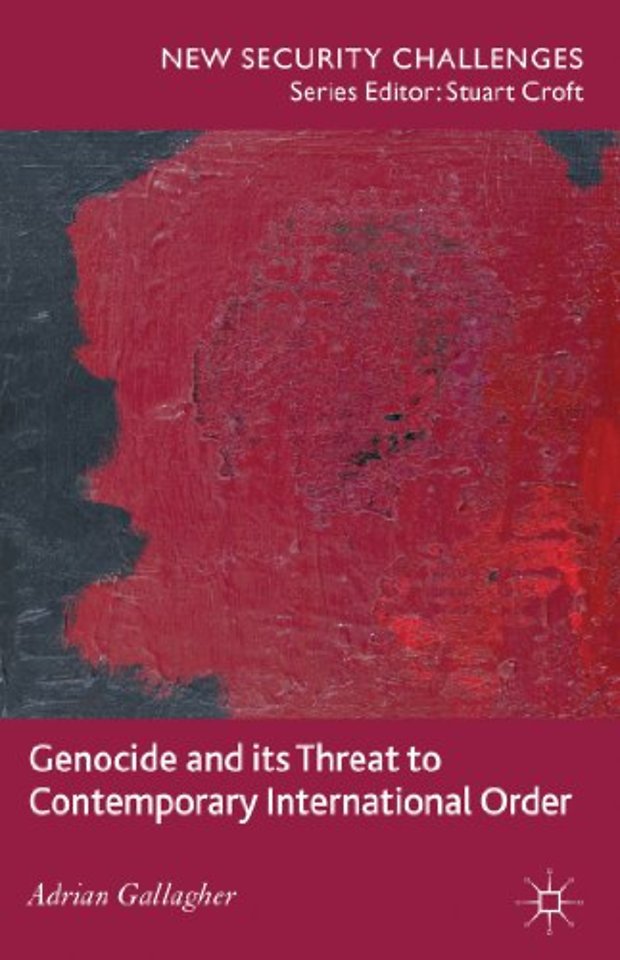 Genocide and its Threat to Contemporary International Order