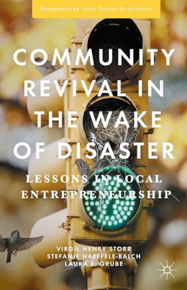 Community Revival in the Wake of Disaster