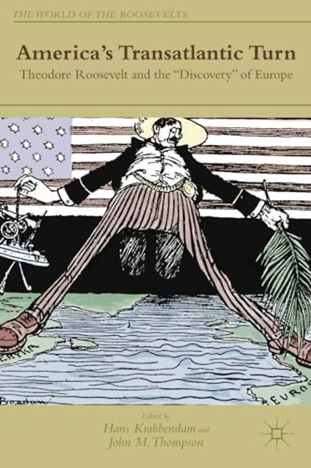 America's Transatlantic Turn