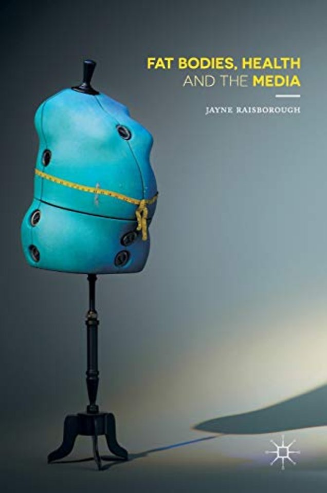 Fat Bodies, Health and the Media