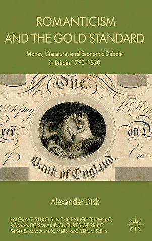 Romanticism and the Gold Standard