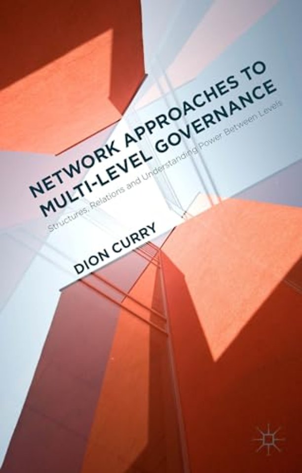 Network Approaches to Multi-Level Governance