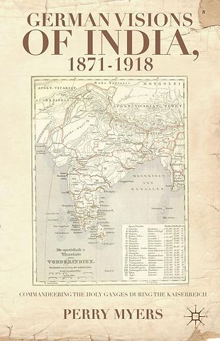 German Visions of India, 1871–1918