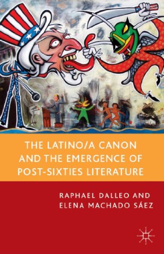 The Latino/a Canon and the Emergence of Post-Sixties Literature