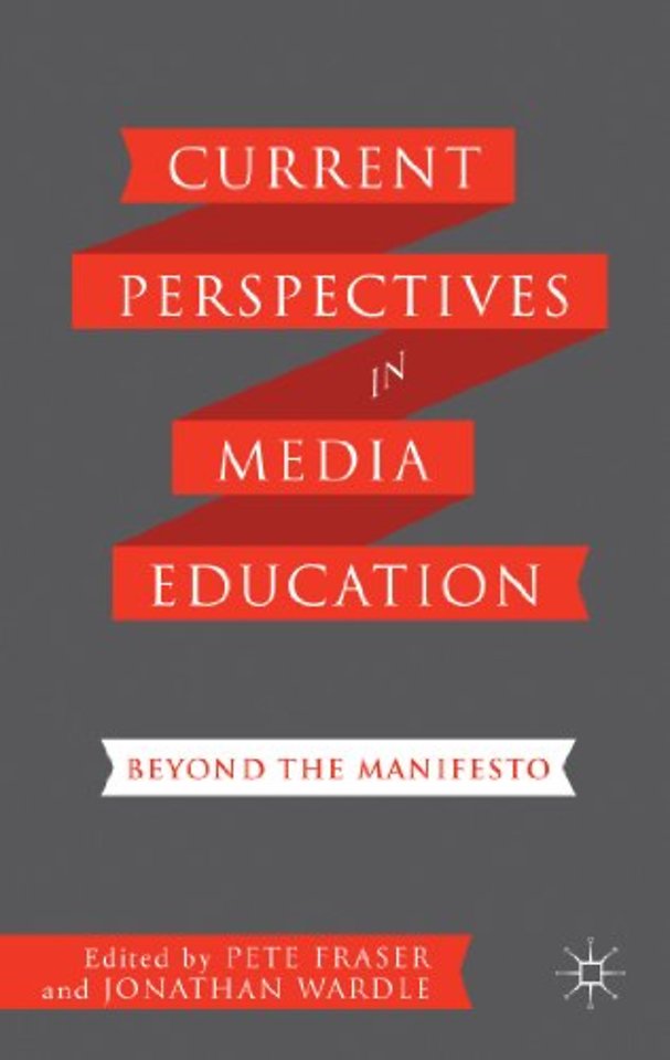 Current Perspectives in Media Education