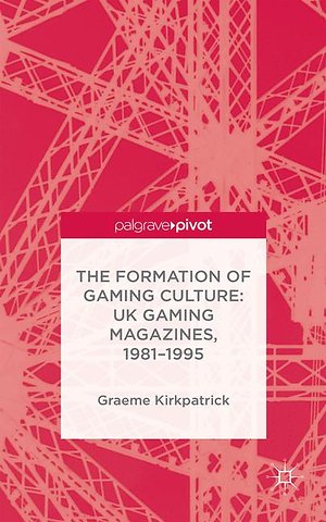 The Formation of Gaming Culture