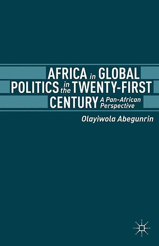 Africa in Global Politics in the Twenty-First Century