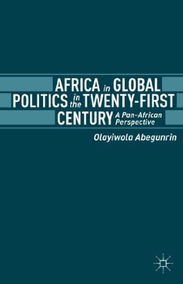 Africa in Global Politics in the Twenty-First Century