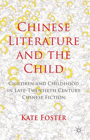 Chinese Literature and the Child