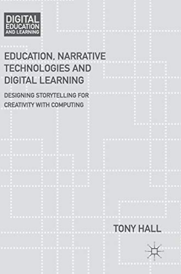 Education, Narrative Technologies and Digital Learning