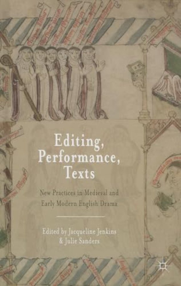Editing, Performance, Texts