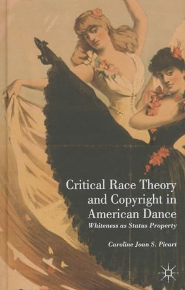 Critical Race Theory and Copyright in American Dance