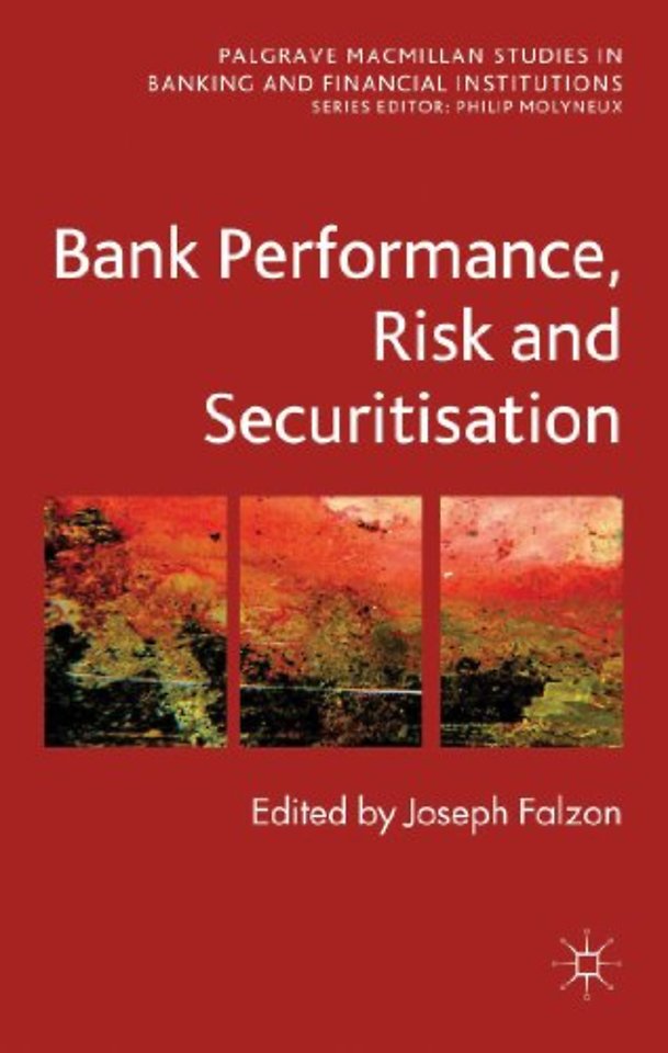 Bank Performance, Risk and Securitisation