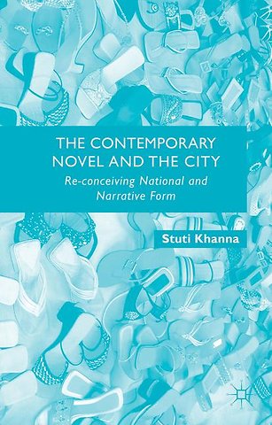 The Contemporary Novel and the City