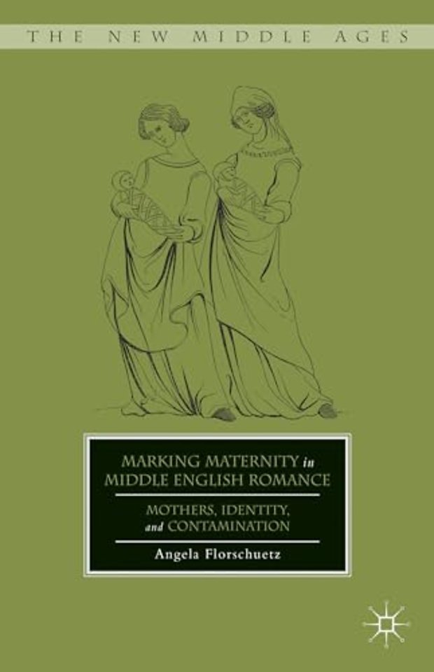 Marking Maternity in Middle English Romance