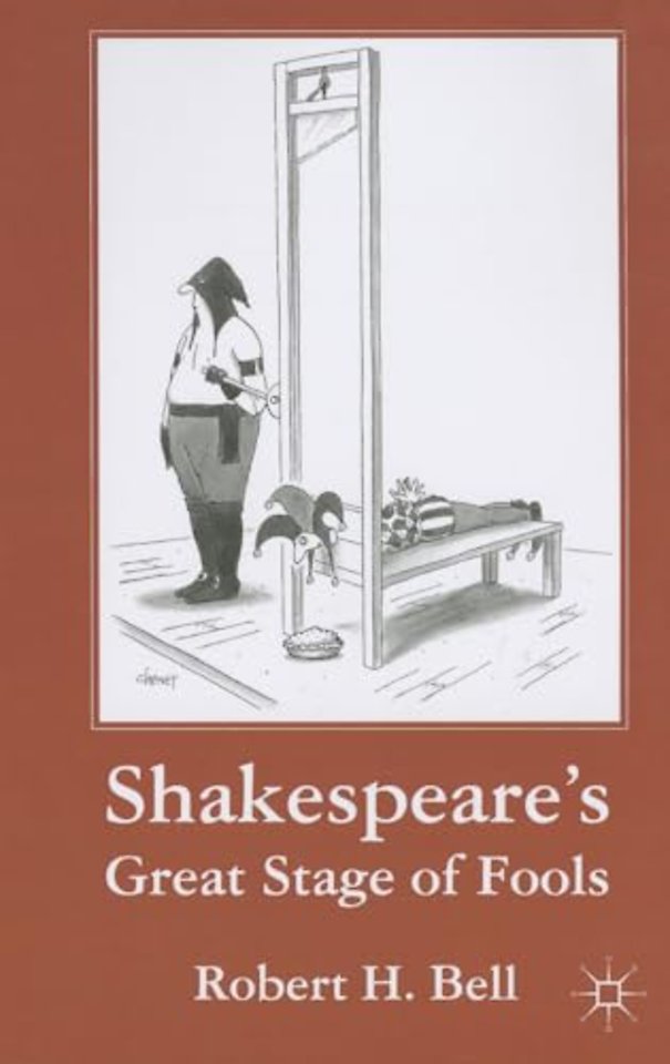Shakespeare's Great Stage of Fools
