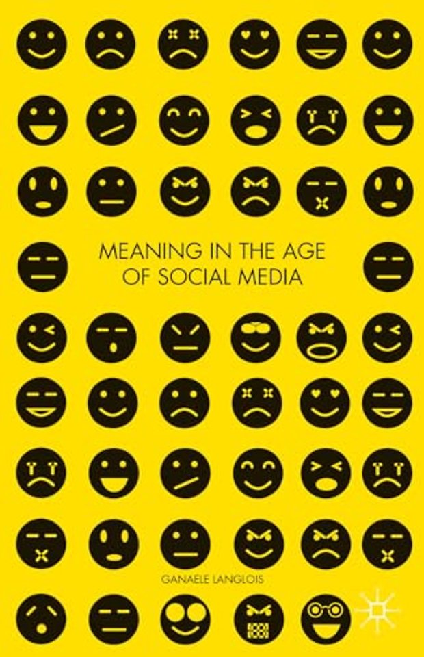 Meaning in the Age of Social Media