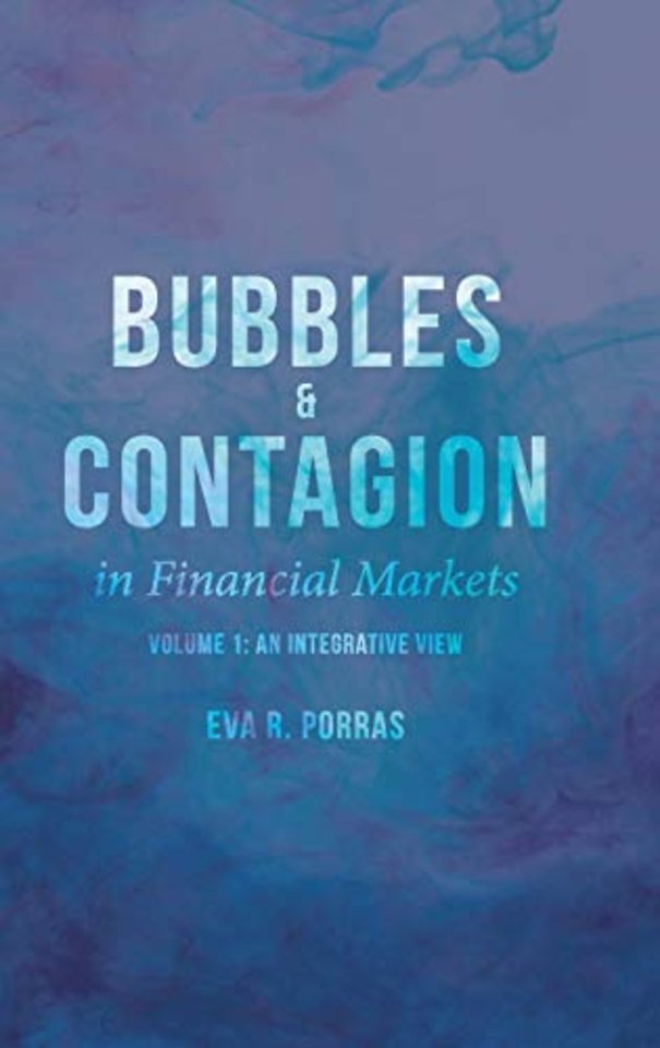 Bubbles and Contagion in Financial Markets, Volume 1