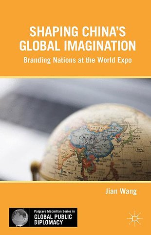 Shaping China’s Global Imagination