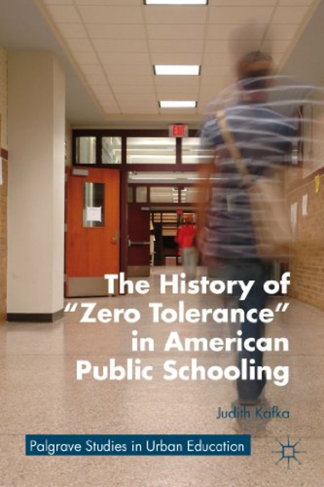 The History of "Zero Tolerance" in American Public Schooling