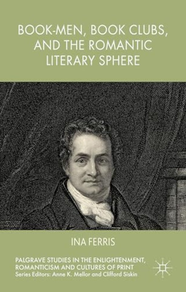Book-Men, Book Clubs, and the Romantic Literary Sphere