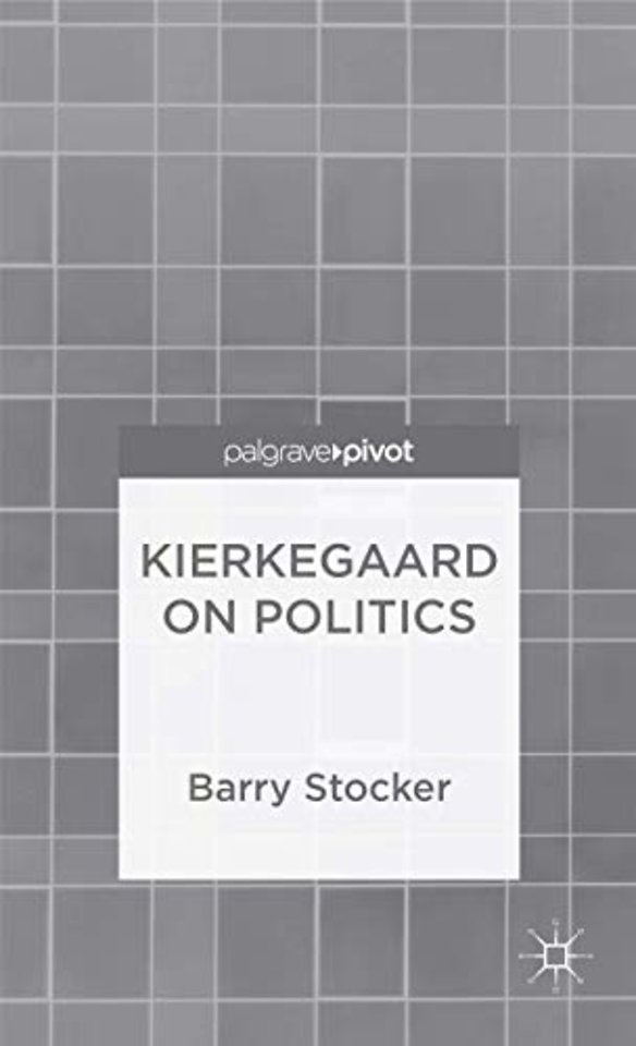 Kierkegaard on Politics