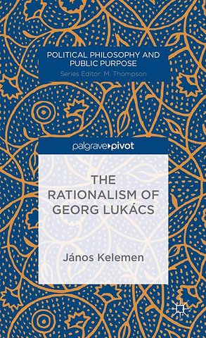 The Rationalism of Georg Lukács