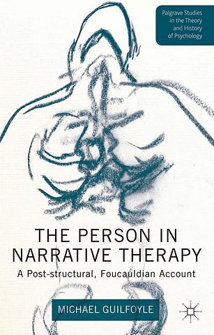 The Person in Narrative Therapy