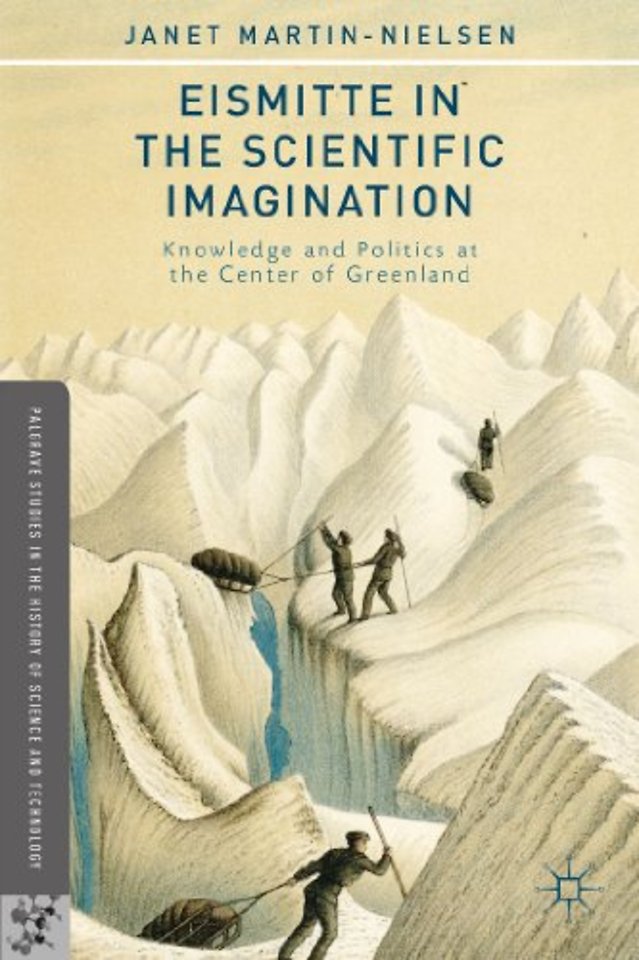 Eismitte in the Scientific Imagination