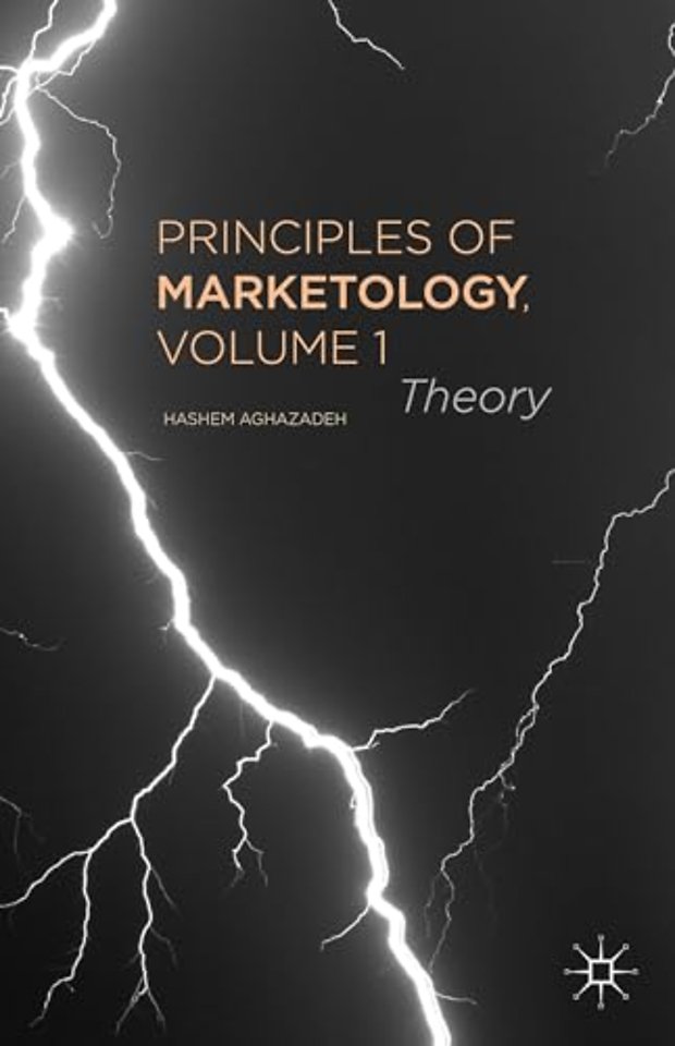 Principles of Marketology, Volume 1