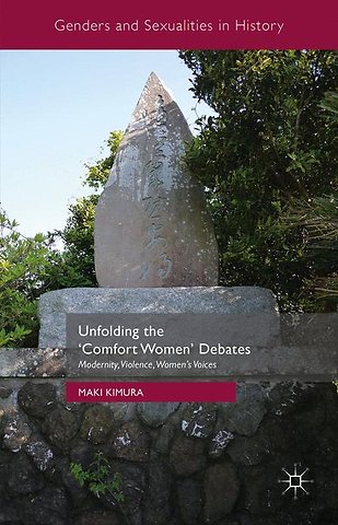 Unfolding the ‘Comfort Women’ Debates