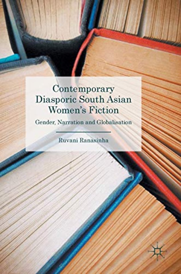 Contemporary Diasporic South Asian Women's Fiction