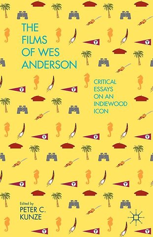 The Films of Wes Anderson