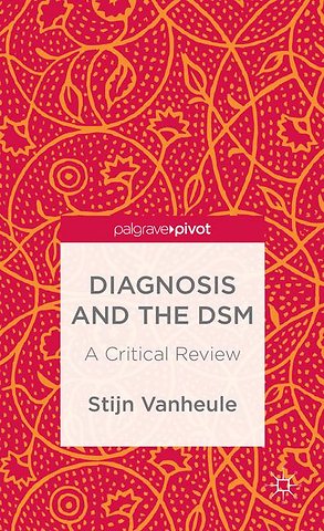 Diagnosis and the DSM