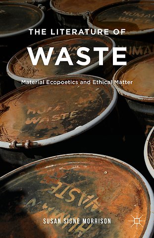 The Literature of Waste