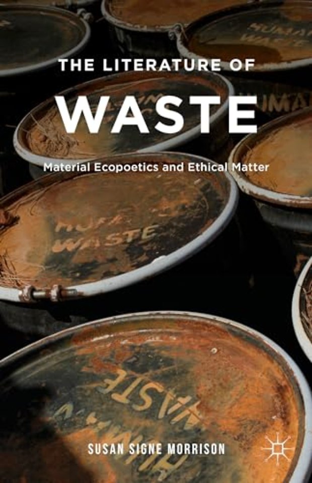 The Literature of Waste
