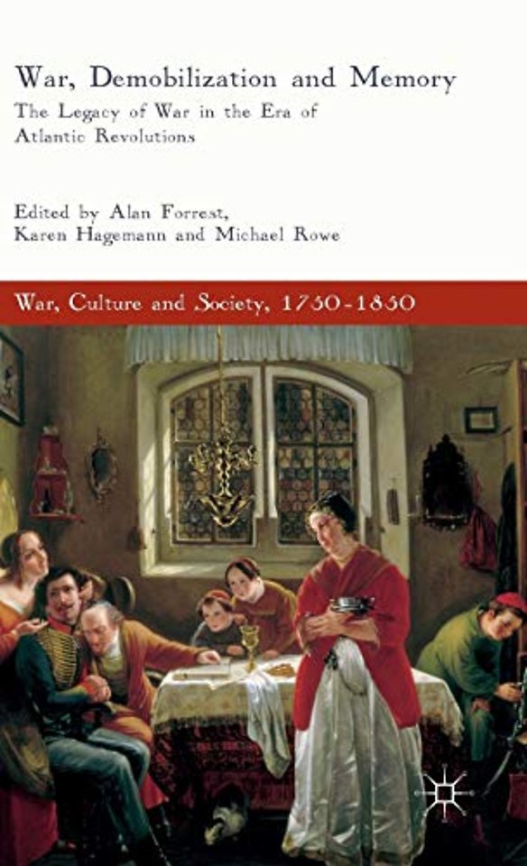War, Demobilization and Memory