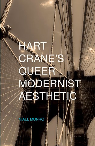 Hart Crane's Queer Modernist Aesthetic